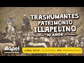 TRASHUMANTES PATRIMONIO ILLAPELINO ESPECIAL 10 AÑOS