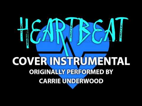 Heartbeat (Cover Instrumental) [In The Style Of Carrie Underwood]