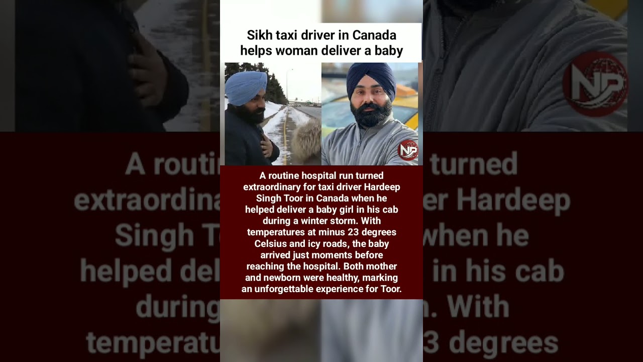 Sikh taxi driver in Canada helps woman deliver a baby 