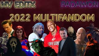 2022 multifandom (c/w mv editx)
