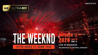 THE WEEKND - Full Live 4K After Hours Til Dawn Tour (Day 1) I TAMTITTLE EP.111/2
