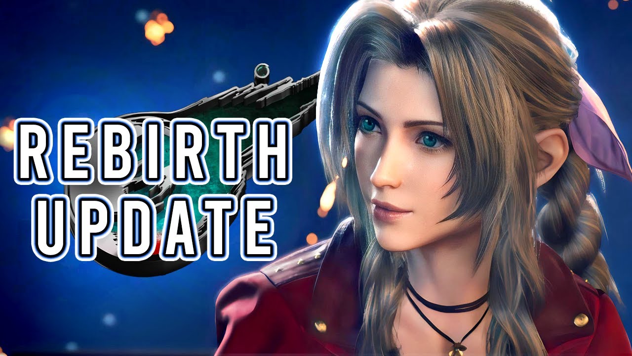 Final Fantasy 7 Rebirth Got Some GREAT News - YouTube