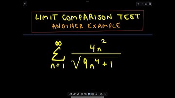 Limit Comparison Test for Series - Another Example 5