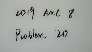 2019 AMC 8 Problem 20