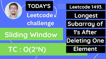 Leetcode 1493 Longest Subarray of 1