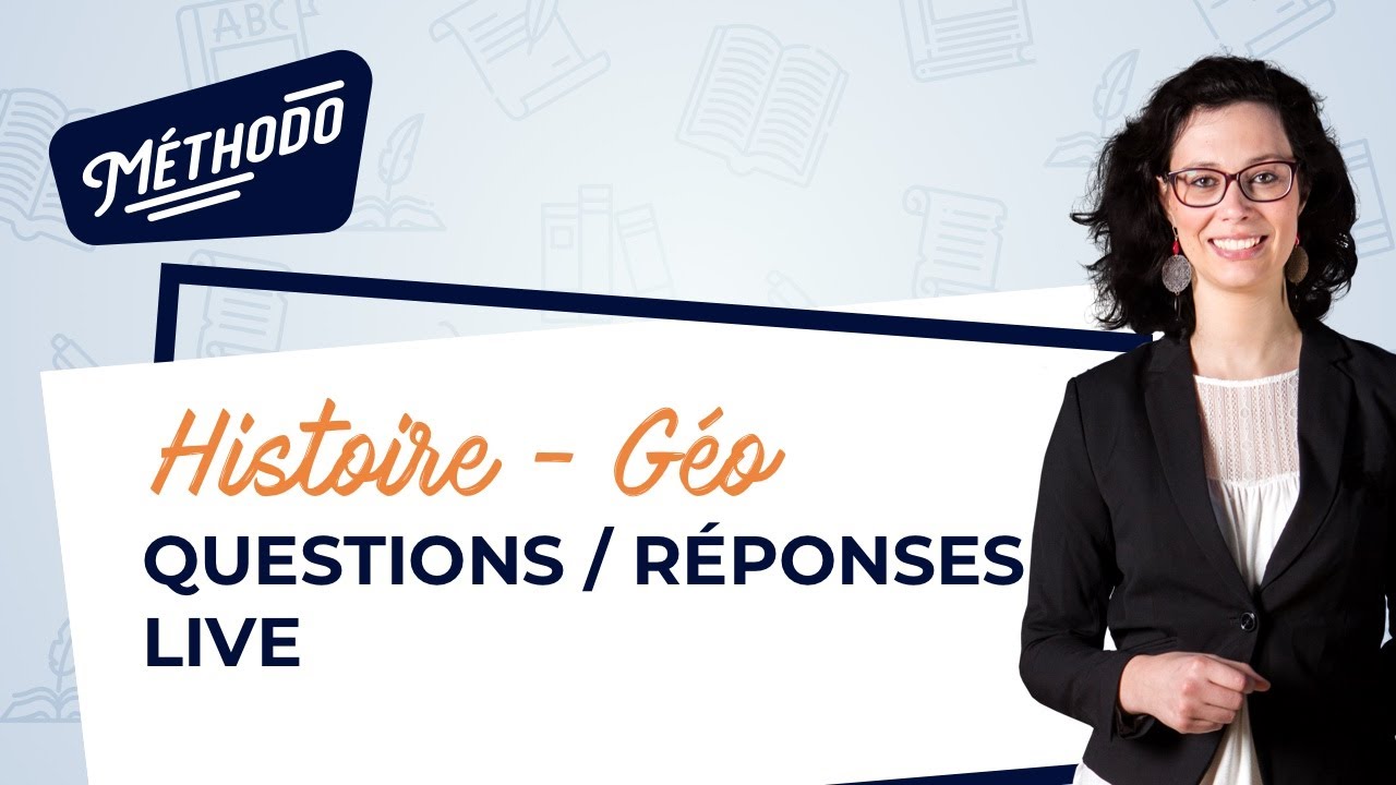 Bac D Histoire Geo Notre Prof Repond A Toutes Vos Questions En Live Youtube