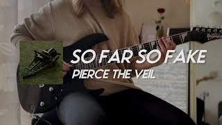 Pierce The Veil - So Far So Fake (Guitar Cover & Lyrics)