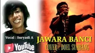 JAWARA BANCI - Cover Doel Sumbang