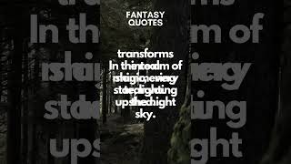 Fantasy Quotes - In the Realm of Magic... #fantasy #shorts