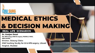 Medical Ethics in Decision Making | Clinical Scenario-Based Ethical Decision Making
