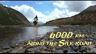 Motorcycle Adventure Central Asia  6000km Along the Silk Road