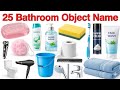25 Bathroom Objects Name English and Hindi | बाथरूम की चीजों के नाम | Learn Bathroom Items for Kids