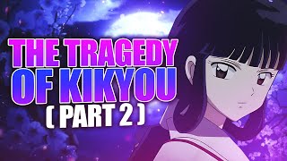 The Tragic Life, Death & Resurrection Of Kikyo Part 2