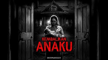 KISAH SEDIH ARWAH IBU YANG MENCARI ANAKNYA By Emak Official Channel - Cerita Horor Briz