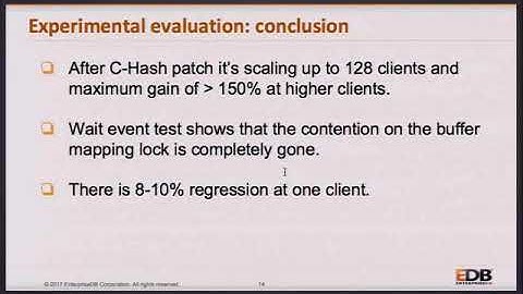 Kapila & Kumar: PostgreSQL Entangled in Locks: Attempts to free it - PGCon 2017