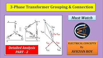3-Phase Transformer Connection - Part 2 || Yy0 and Yy6 || Electrical Concepts.