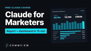 Claude for Marketers: Build a Monthly Report and Dashboard