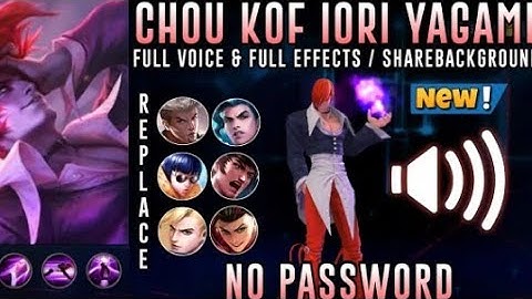 Chou Iori Yagami KOF Script Skin No Password | Full Voice & Full Effects | Mobile Legends