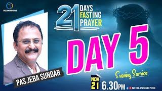 TZMC | 21 Days Fasting & Prayer | Special Evening Service - Day 5 | 21.11.2025 | Ps. Jayasekar Peter
