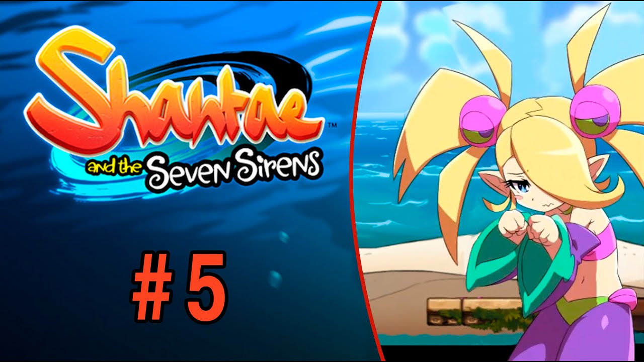 Shantae and the seven sirens. Go 7 sirens. Shantae роттитопс. Go 7 sirens. Shantae and the seven.