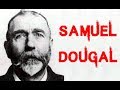 The Shocking and Disturbing Case of Samuel Herbert Dougal