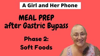 MEAL PREP after Gastric Bypass - Phase 2 Soft foods screenshot 2