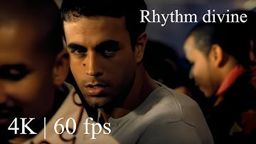Enrique Iglesias - Rhythm divine ( Official Video 4K | 60 fps )