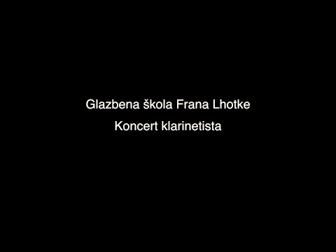 Koncert klarinetistica i klarinetista Glazbene škole Frana Lhotke