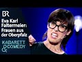 Eva Karl Faltermeier: Frauen aus der Oberpfalz | Eva Karl Faltermeier live | BR Kabarett &amp; Comedy Mp3 Song