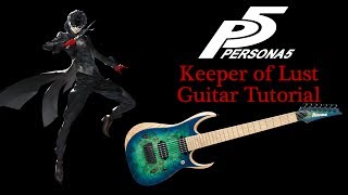 Keeper of Lust - Guitar Tutorial (Persona 5)