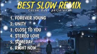 best DJ slow remix tiktok! forever young| unity| close to you| stereo love !