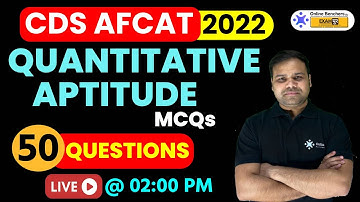 Top 50 Questions || CDS AFCAT 1 2022 || Maths Preparation || Deependra Sir || Online Benchers