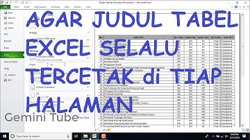 Membuat Judul Tabel EXCEL Selalu TERCETAK di TIAP HALAMAN pada Saat Print || Tips Excel #geminitube