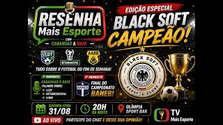 Ao Vivo - Resenha Mais Esporte no Olimpia Sport Bar - Especial Black Soft Campeão screenshot 3