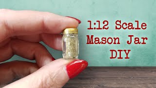 How to Make a 1:12 Scale Herb Filled Mason Jar for your Dollhouse with UV Resin