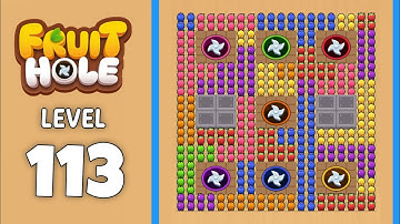 Fruit Hole level 113 solution