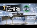 Top 7 Straight-Pull Rifles of 2026