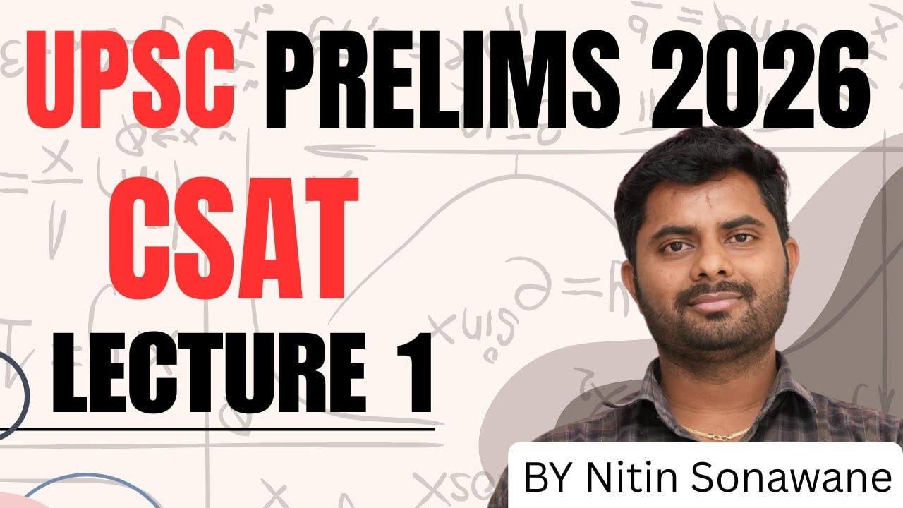 UPSC Prelims 2026 CSAT MODULE | First Lecture | Nitin Sir - YouTube