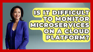 Is It Difficult to Monitor Microservices on a Cloud Platform? | Cloud Stack Studio News