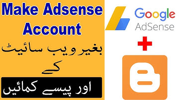 how to make adsence account without website full Detail in Urdu Hindi Tutorial