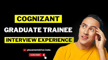 Cognizant Graduate Trainee Interview Experience 2024 | Insights & Tips | Placementdrive