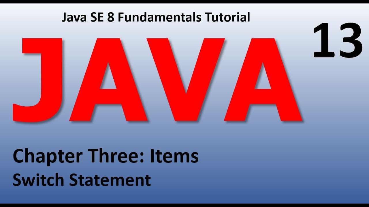 Java Switch Statement Epi 13 - YouTube