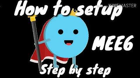 How to setup MEE6 step by step ~ For beginners!