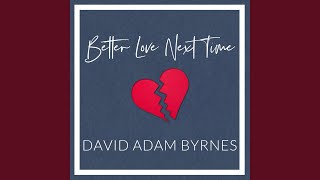 Vídeo de Better Love Next Time