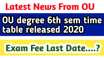 OU degree final sem exams 2020 latest news | OU degree 6th sem exam time table 2020 latest news
