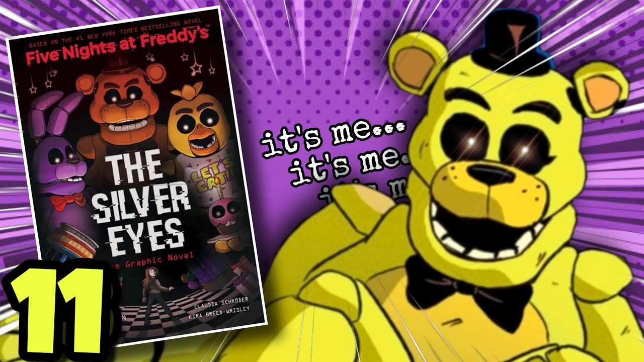 {COMIC DUB} FNAF - The Silver Eyes Chapter 11 - YouTube