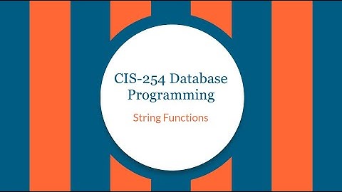 CIS-254 String Functions