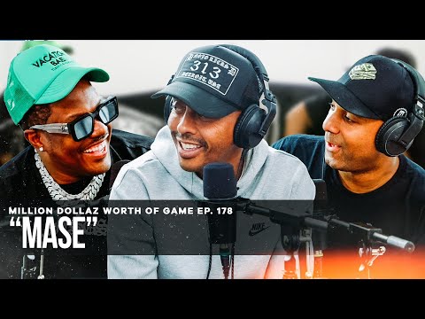 MASE: MILLION DOLLAZ WORTH OF GAME EPISODE 178