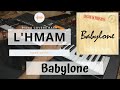 BABYLONE L HMAM Piano Cover بابيلون لحمام