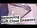 How To Remove Soft Close Kitchen Drawers - NEW Kitchens 2015 to 2026